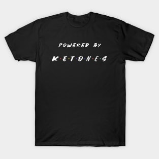 powered by ketones T-Shirt